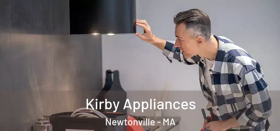  Kirby Appliances Newtonville - MA
