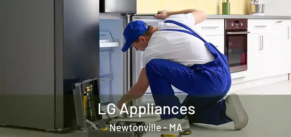  LG Appliances Newtonville - MA