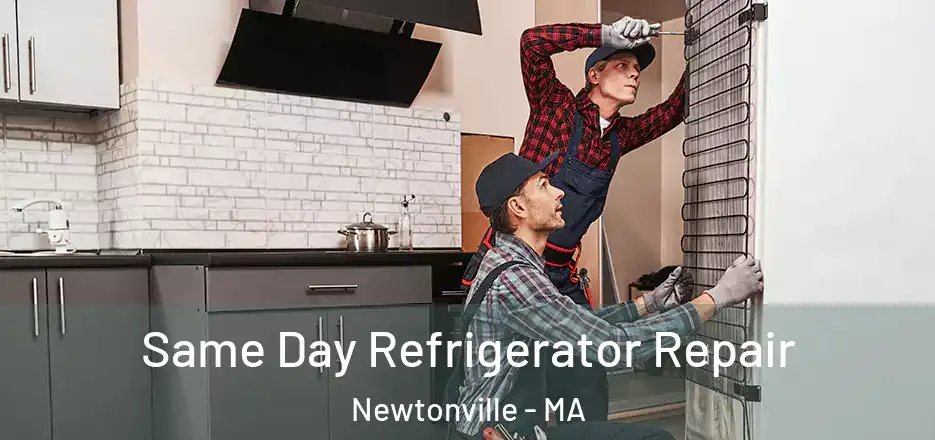 Same Day Refrigerator Repair Newtonville - MA